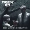 Forsaken Oath - The Youth Betrayed - Single